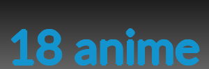 18 anime